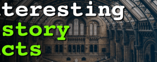 Interesting History Facts