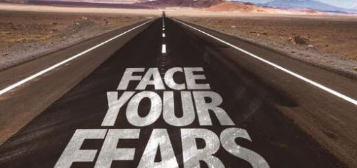 How to face Your Fears