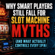 Slot Machine Myths